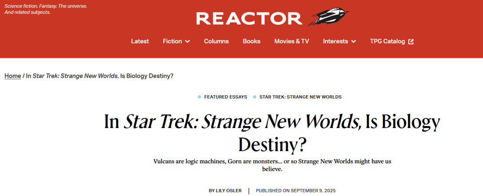 Screenshot of the header of a Reactor Magazine article with the title “In Star Trek: Strange New Worlds, is Biology Destiny?”  The subtitle is “Vulcans are logic machines, Gorn are monsters…or so Strange New Worlds might have us believe.”