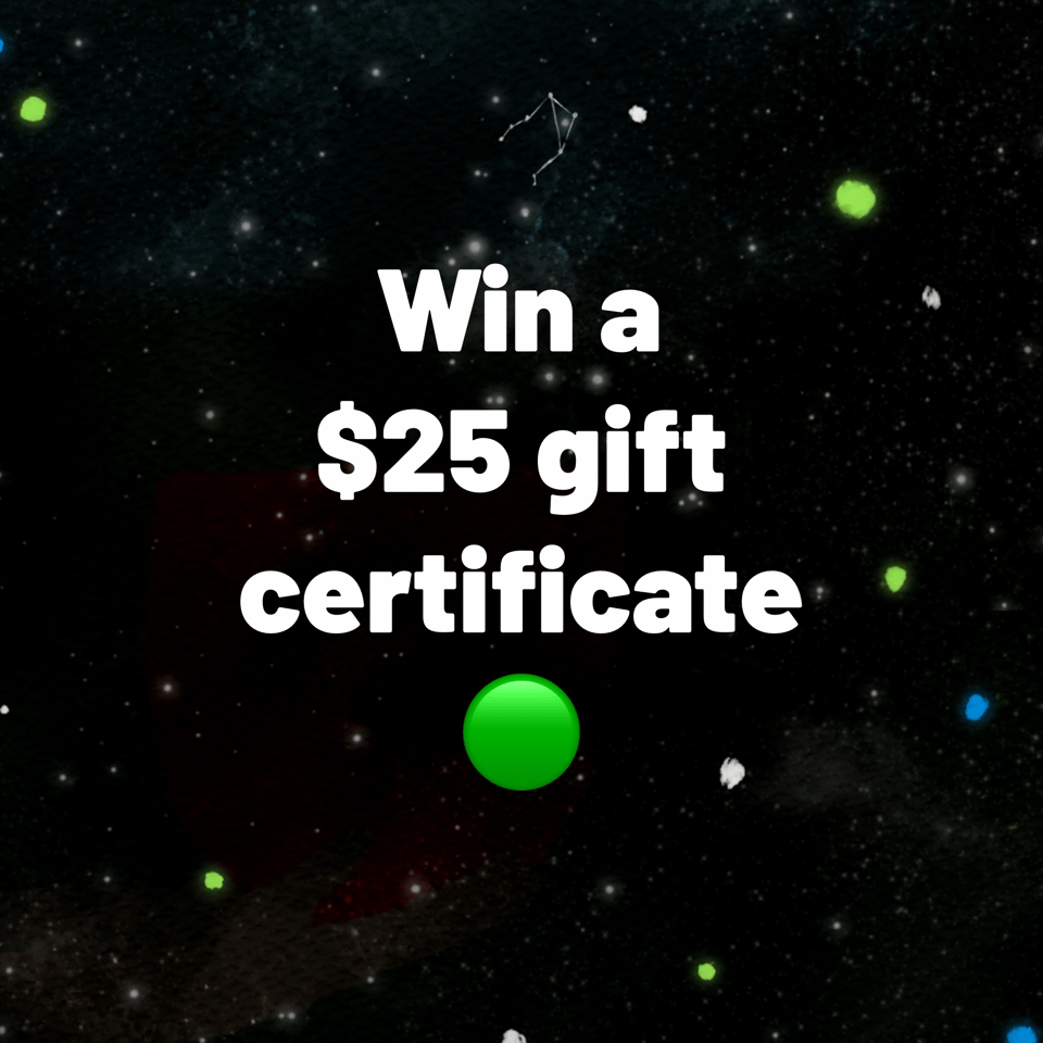 An illustration space background with the text, “Win a $25 gift certificate”