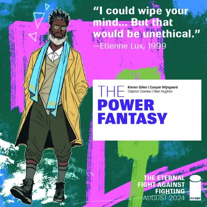 Advertisement for Kieron Gillen's latest comic book The Power Fantasy, first issue out now.