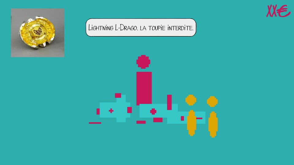 Placeholder for Amir: A monochrome teal background with a pink character (a circle on top of a rectangle) stranding before a bunch of random “items” (squares). Two smaller yellow “characters” are looking at the items. On the upper right corner is written “XX€”, on the upper left corner is a pixelated picture of a yellow beyblade spinning-top toy. the pink character is saying : Lightning L-Drago, the forbidden spinning to