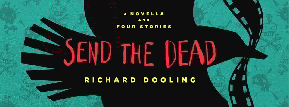 Web Banner - Send The Dead A Novella and Four Stories 01.jpg