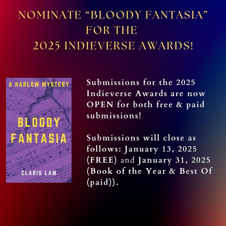 Image reads: "Nominate “Bloody Fantasia” for the 2025 Indieverse Awards!" The cover of "Bloody Fantasia" by Claris Lam is shown underneath to the left, with a blurb to the right: "Submissions for the 2025 Indieverse Awards are now OPEN for both free & paid submissions! Submissions will close as follows: January 13, 2025 (FREE) and January 31, 2025 (Book of the Year & Best Of (paid))." The words below read: "swipe to see all of “Bloody Fantasia’s” Eligible Categories!"