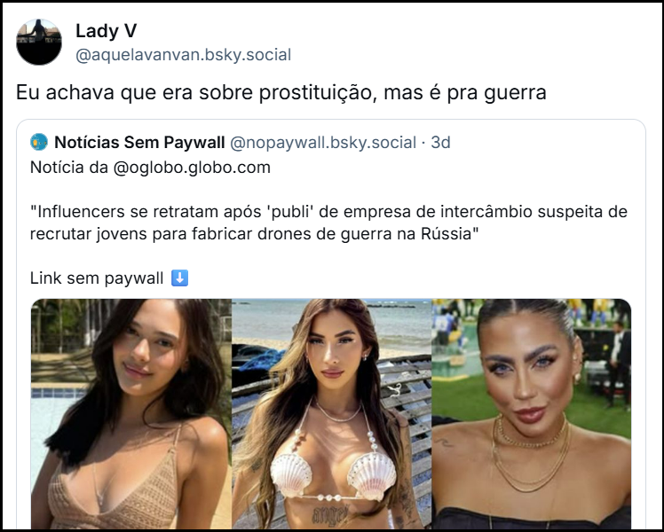 Post de Lady V (@aquelavanvan.bsky.social) citando o mesmo post com notícia e com o texto: Eu achava que era sobre prostituição, mas é pra guerra