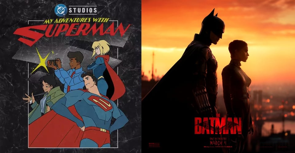 Conjoined posters for My Adventures With Superman (showing Lois, Jimmy, Clark, and Kara looking triumphantly to the left under the logo, I believe by Li Cree) and The Batman (showing Bruce and Selina looking to the right as the sunsetting Gotham skyline looms behind them).