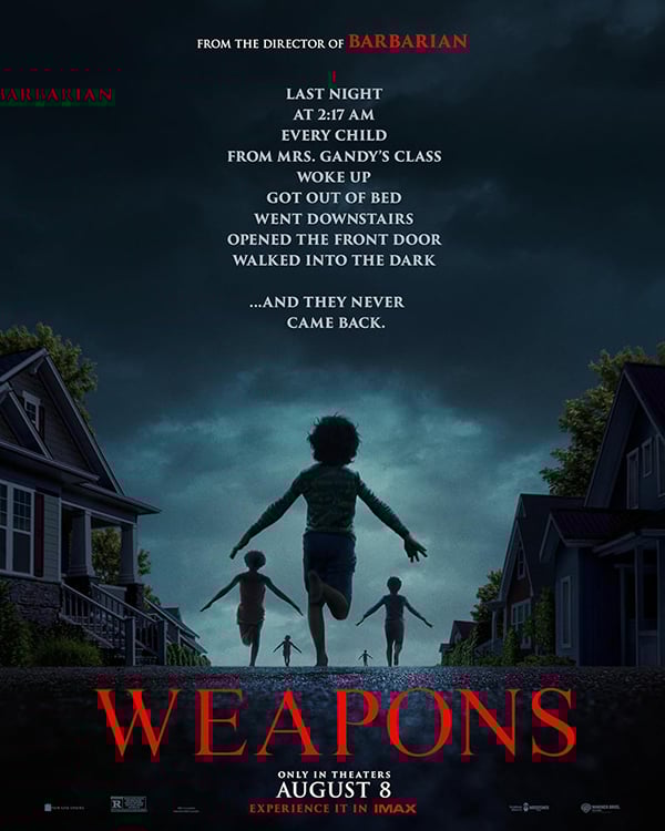 The movie poster for the movie weapons. It shows some kids, with their arms held out to their sides, running down a street at night.