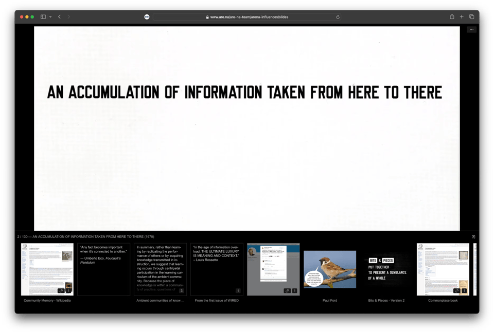 A screenshot of Are.na in presentation mode. The main image is a Lawrence Weiner artwork that reads "AN ACCUMULATION OF INFORMATION TAKEN FROM HERE TO THERE"