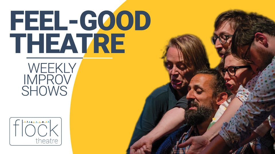 a banner with the text feel-good theatre and a group of actors next to it