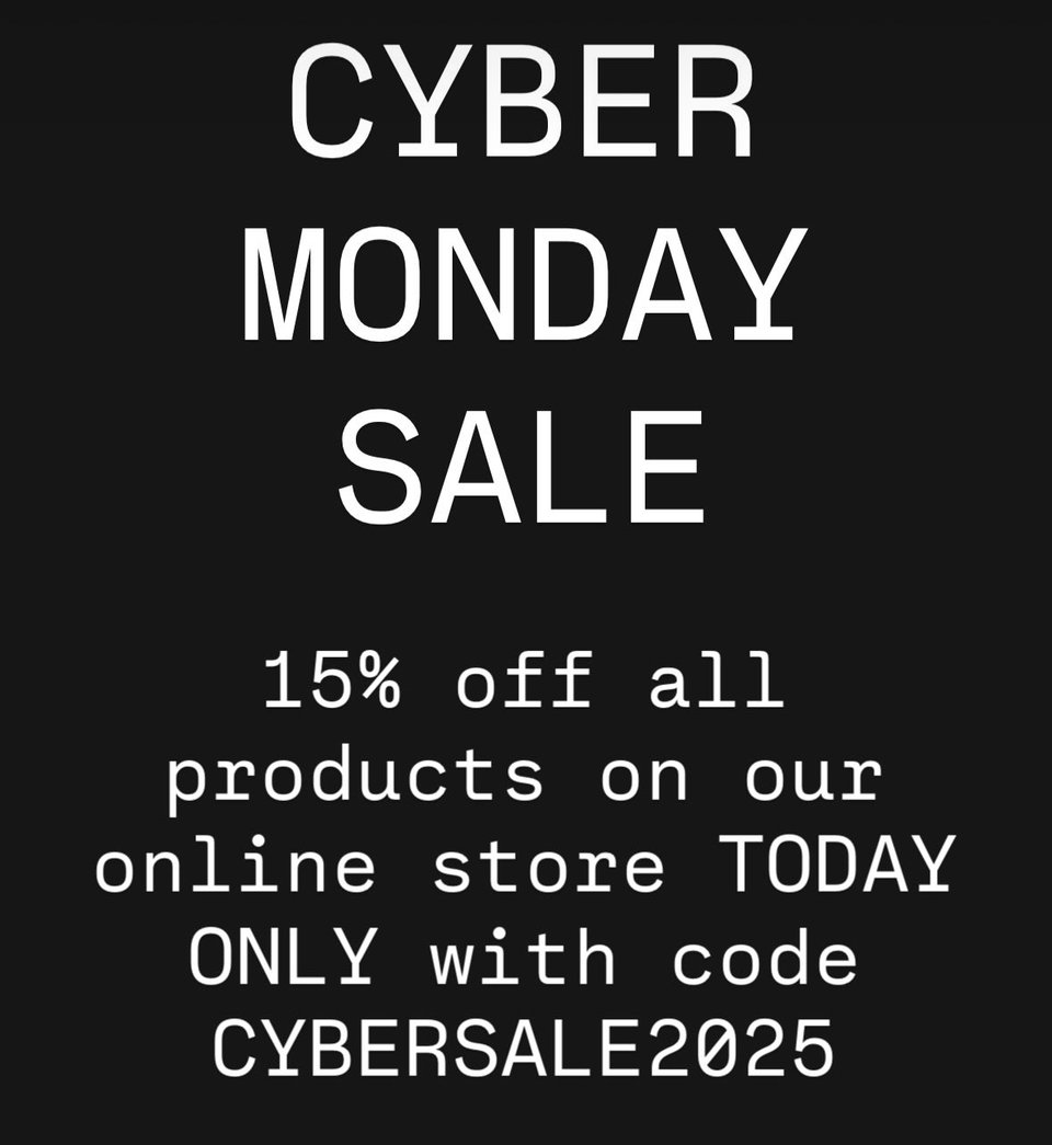 cyber monday sale! 15% off all products today with code CYBERSALE2025