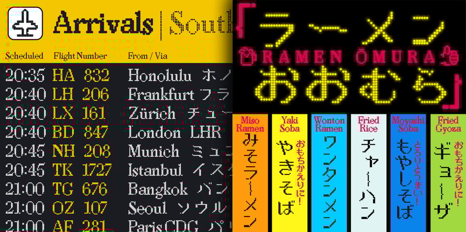 Louvette Pixel typeface specimen showing on the left an Arrivals sign board in both Japanese and English, and on the right a menu for a ramen shop “Ramen Omura” in a bright neon styles. The dish names are written vertically in Japanese with the English above: Miso Ramen, Yaki Soba, Wonton Ramen, Fried Rice, Moyashi Soba, Fried Gyoza.