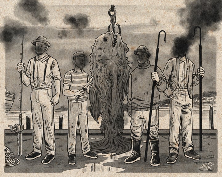 A greyscale illustration with a paper texture overlaid on top to make it look like an old photograph, of four grizzled looking fishermen posing with their catch, a huge monstrous looking fish with a face resembling a human skull. The faces of the fishermen are obscured by dark stains.