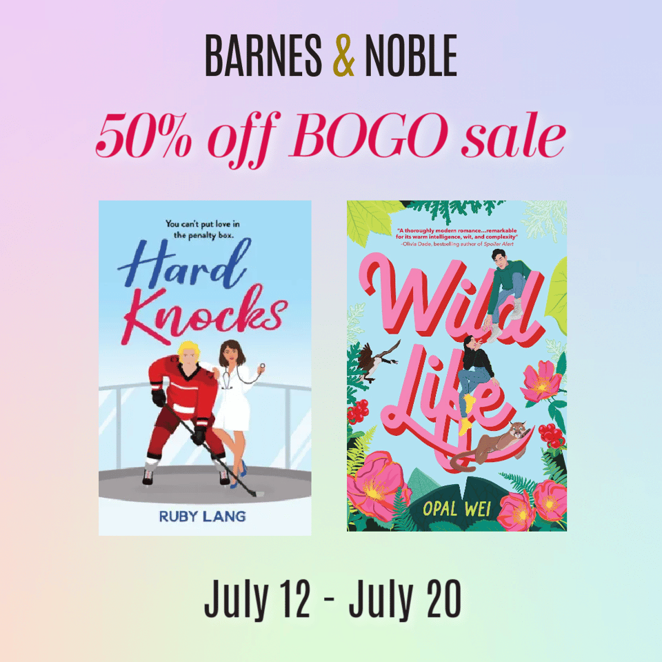 Gradient pink to blue background, Barnes & Noble logo, text: "50% off BOGO sale"; Covers of Hard Knocks and Wild Life, July 12 - July 20
