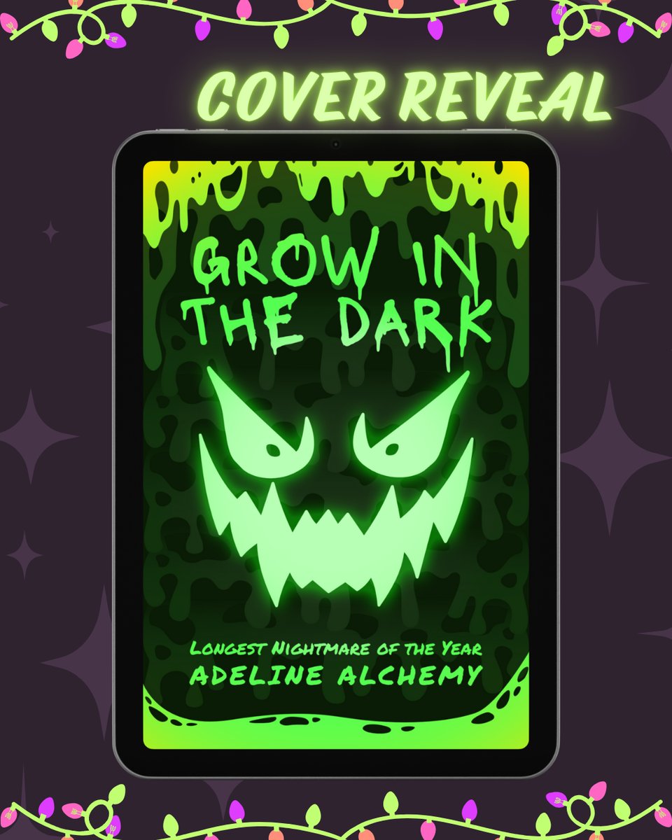 Grow in the Dark: Longest Nightmare of the Year by Adeline Alchemy