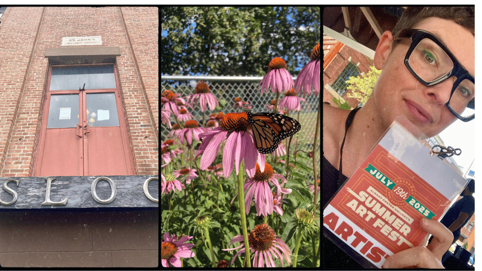 3 photos in a frame. L-R: the exterior of the Schenectady Light Opera Company, featuring a set of doors that lead to air; a monarch butterfly on some purple coneflowers; D holding a lanyard that says "July 19th, 2025 Albany Center Gallery Summer Artfest - Artist."