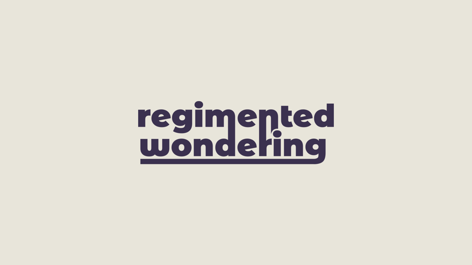 regimented wondering.png