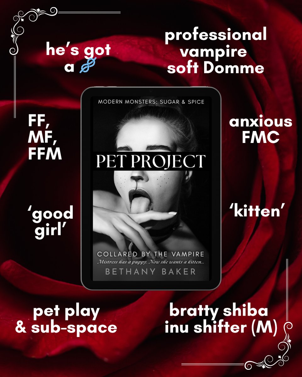 A trope graphic for Pet Project, Collared by the Vampire by Bethany Baker. The tropes listed are, He's got a knot, professional vampire soft Domme, anxious FMC, 'kitten', bratty Shiba Inu shifter (M), pet play & sub-space, 'good girl", FFM