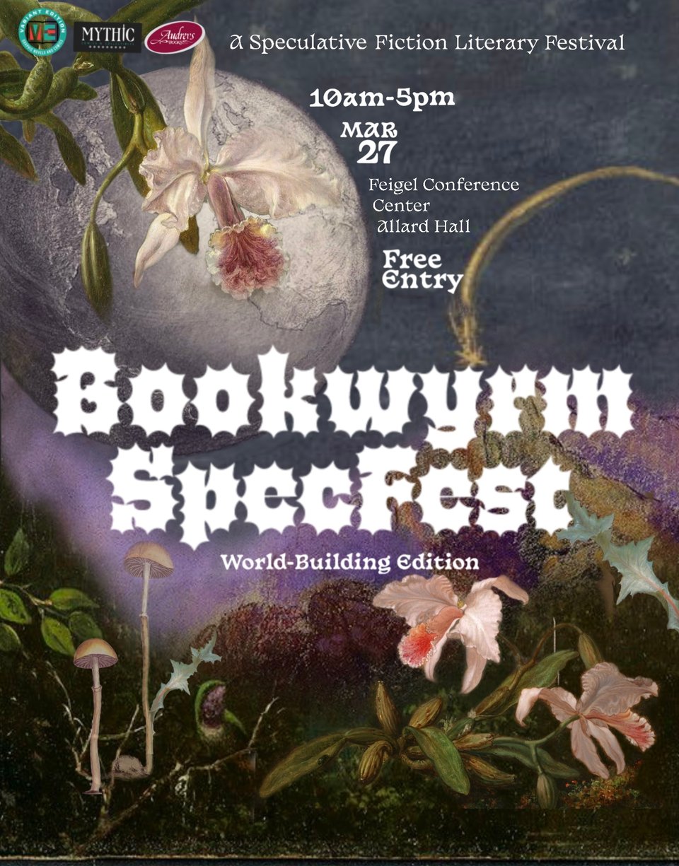 poster, white text against an artistic drawing of specfic elements incl. weird flowers, mushrooms, a planet, a shooting star; purply skies
Bookwrym SpecFest a Speculative Fiction Literary Event
10am - 5pm Mar 27
Feigel Conference Centre, Allard Hall, Free Entry
sponsor logos at top left: Variant Edition Comics, Mythic, Audreys Books