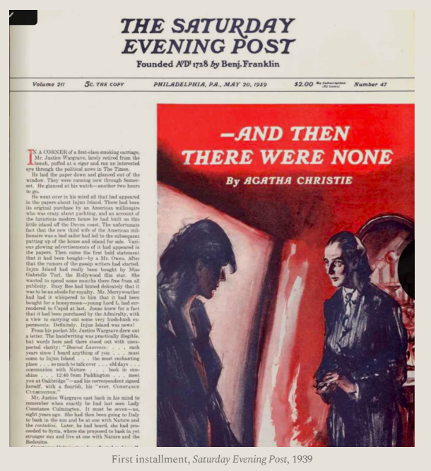 The Saturday Evening Post began serializing Agatha Christie’s stories in 1939. Now we’re no Christie, but a good idea is a good idea.