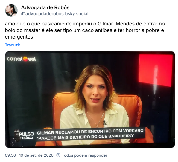 Post de Advogada de Robôs (@advogadaderobos.bsky.social): amo que o que basicamente impediu o Gilmar  Mendes de entrar no bolo do master é ele ser tipo um caco antibes e ter horror a pobre e emergentes (Imagem de tela de TV mostrando a apresentadora e jornalista Daniela Lima sentada em poltrona laranja, fundo escuro. Tela mostra título em português: “Gilmar reclamou de encontro com Vorcaro: ‘Parece mais bicheiro do que banqueiro’”. Logo UOL no canto superior esquerdo.)