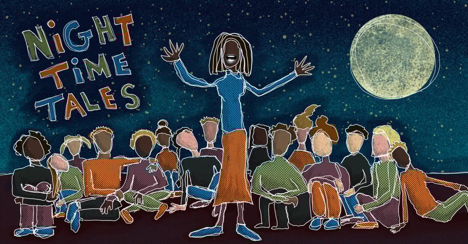 An illustration of a woman standing in the middel with here hands raised and her mouth open as if she's talking. She is surrounded with people sitting on the floor looking in her direction. There is a starry night sky with a moon. The text on the illustration says "Night Time Tales"