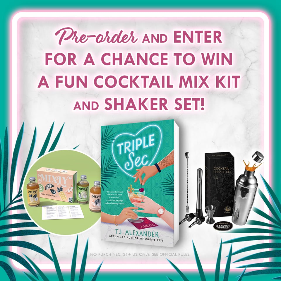 Pre-order Triple Sec by TJ Alexander and enter for a chance to win a fun cocktail mix kit and beautiful shaker set!