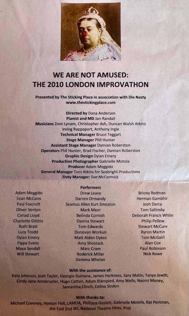 A programme of the 2010 London Improvathon: We Are Not Amused.