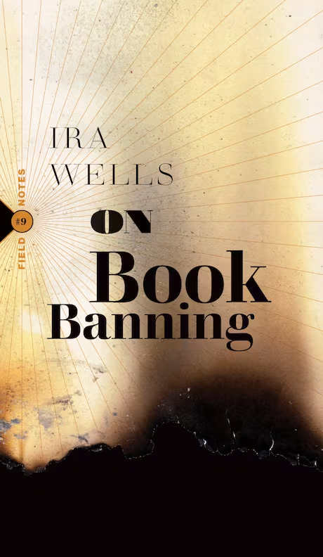 Cover of “On Book Banning” by Ira Wells.