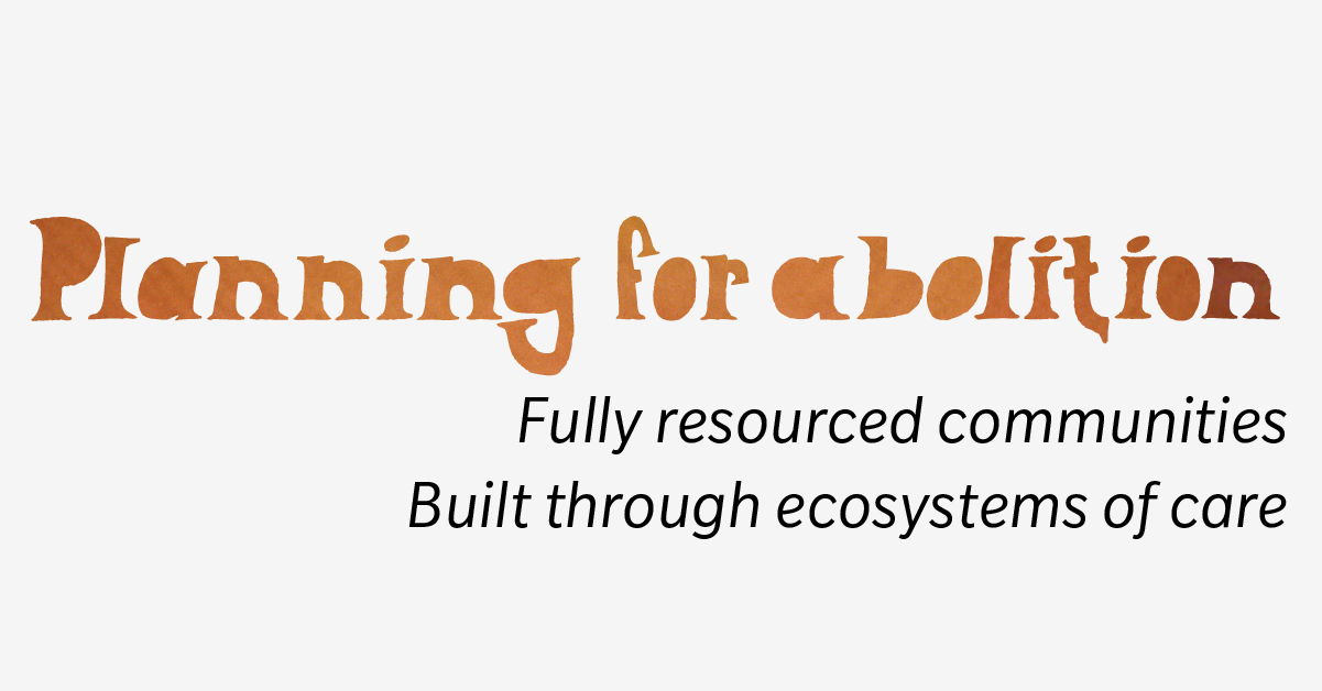 Archive • Planning for Abolition • Buttondown