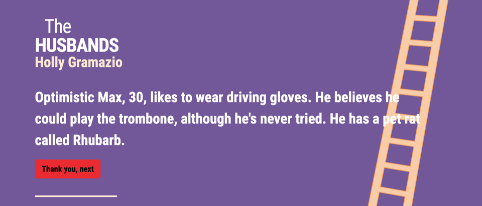 "Optimistic Max, 30, likes to wear driving gloves. He believes he could play the trombone, although he's never tried. He has a pet rat called Rhubarb."