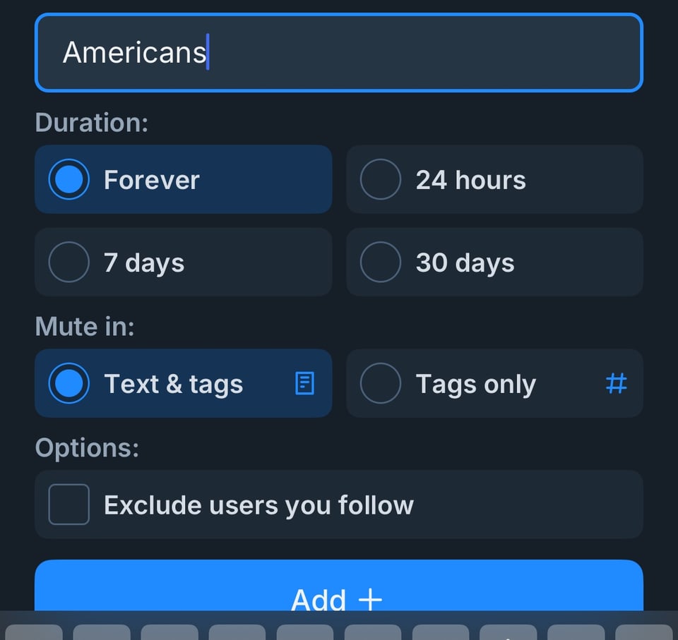 Screencap of the mute feature on Bluesky, with Americans typed in the mute field and Text & tags and Forever highlighted among the options.