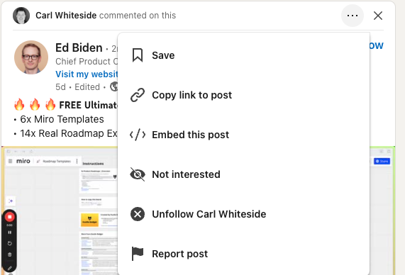 screengrab showing the options attached to every LinkedIn post, including Save, Copy Link, Embed, Not Interested, Unfollow, and Report