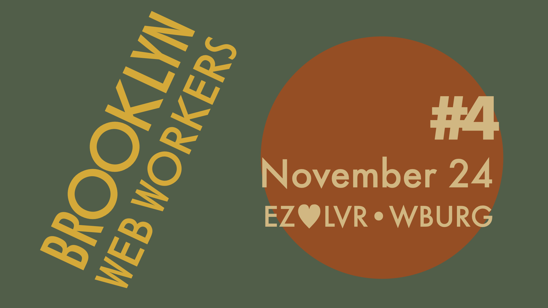 Brooklyn Web Workers #4 on November 24th
