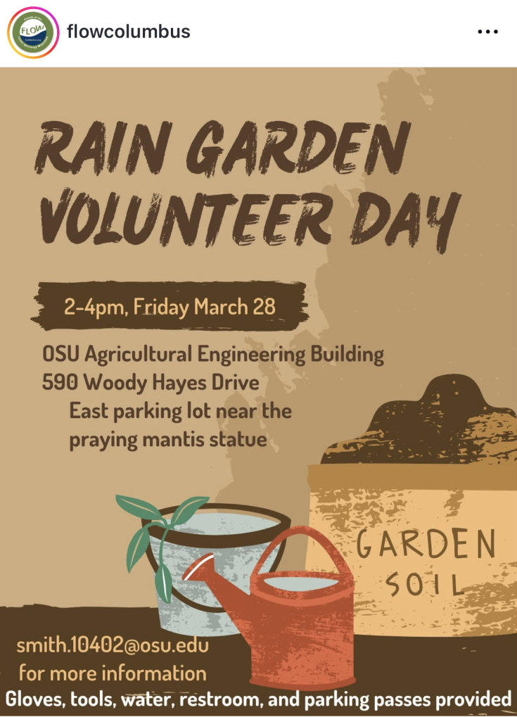 A digital illustration flyer for "Rain Garden Volunteer Day" features bold, textured brown text on a beige background. The event takes place on Friday, March 28, from 2–4 PM at the OSU Agricultural Engineering Building, 590 Woody Hayes Drive, in the east parking lot near the praying mantis statue. At the bottom, there is an illustrated scene with a red watering can, a metal bucket with a green plant, and a brown bag labeled "GARDEN SOIL." Contact information (smith.10402@osu.edu) is provided, along with a note that gloves, tools, water, restrooms, and parking passes will be available. The design has an earthy, gardening-inspired aesthetic.