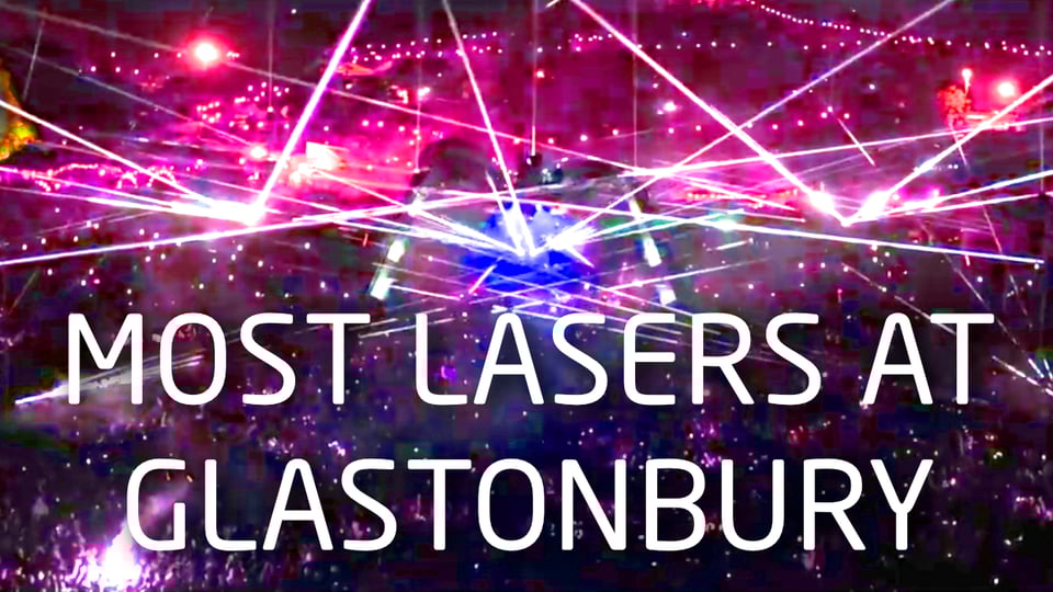 Most lasers at Glastonbury