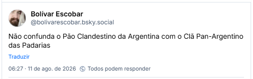 Post de Bolívar Escobar (@bolivarescobar.bsky.social): Não confunda o Pão Clandestino da Argentina com o Clã Pan-Argentino das Padarias
