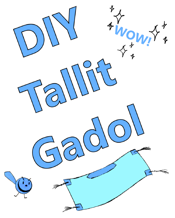 the cover page for my DIY Tallit Gadol Zine. the text reads "DIY Tallit Gadol", and "WOW!"