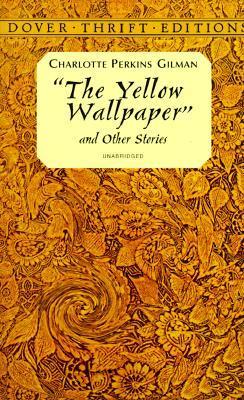 book cover of The Yellow Wallpaper and other stories by Charlotte Perkins Gilman