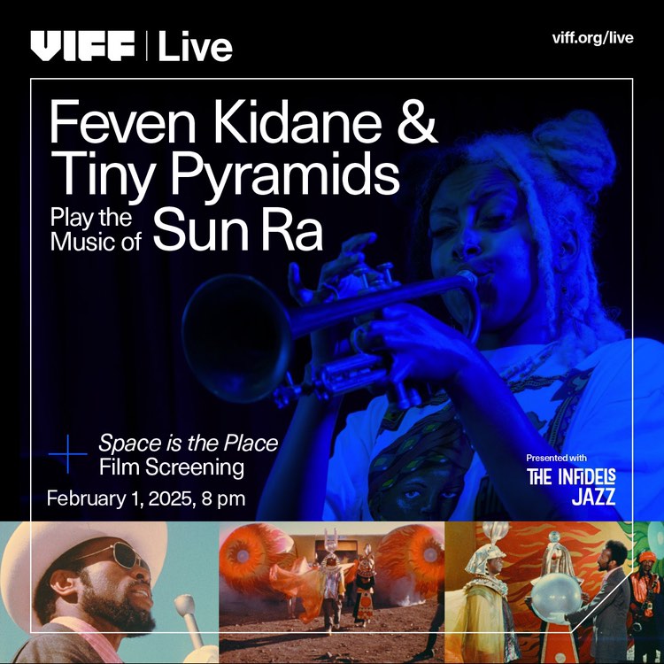 Feven Kidane & Tiny Pyramids Play Sun Ra at VIFF Centre