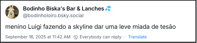 Post de Bodinho Biska's Bar & Lanches💦 (‪@bodinholoiro.bsky.social‬) com o texto: menino Luigi fazendo a skyline dar uma leve miada de tesão