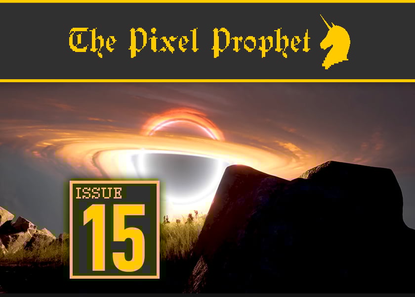 	The Pixel Prophet #15