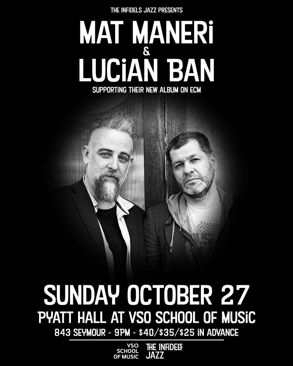 Mat Maneri & Lucian Ban at Pyatt Hall