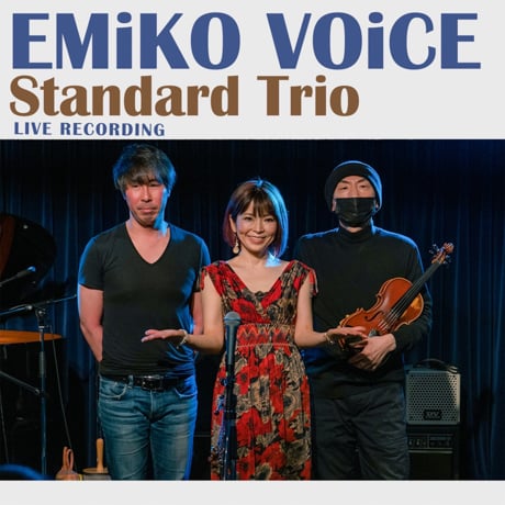Emiko Voice: Standard Trio