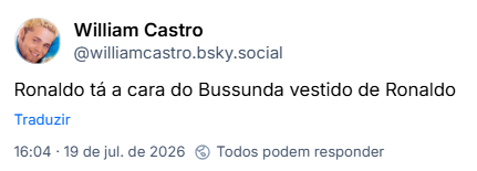 Post de William Castro (@williamcastro.bsky.social): Ronaldo tá a cara do Bussunda vestido de Ronaldo
