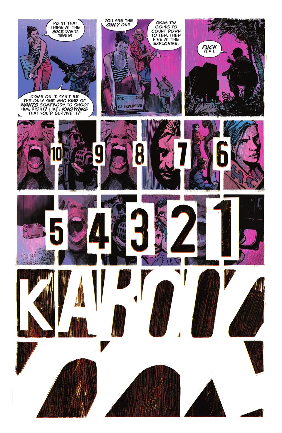 A countdown to an explosion, with the 10-9-8-etc. going between the panels, cross-cutting with various characters; the KABOOOOOM sound effect is depicted at the rate of one letter per panel with each increasing the size until only parts of the letters are visible.