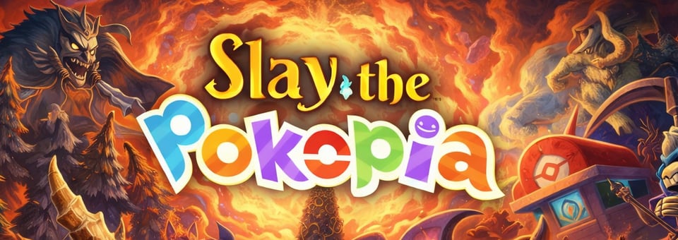 A fictional mashup title screen for: Slay the Pokopia.