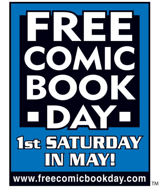 Free Comic Book Day - 1st Saturday in May - www.freecomicbookday.com