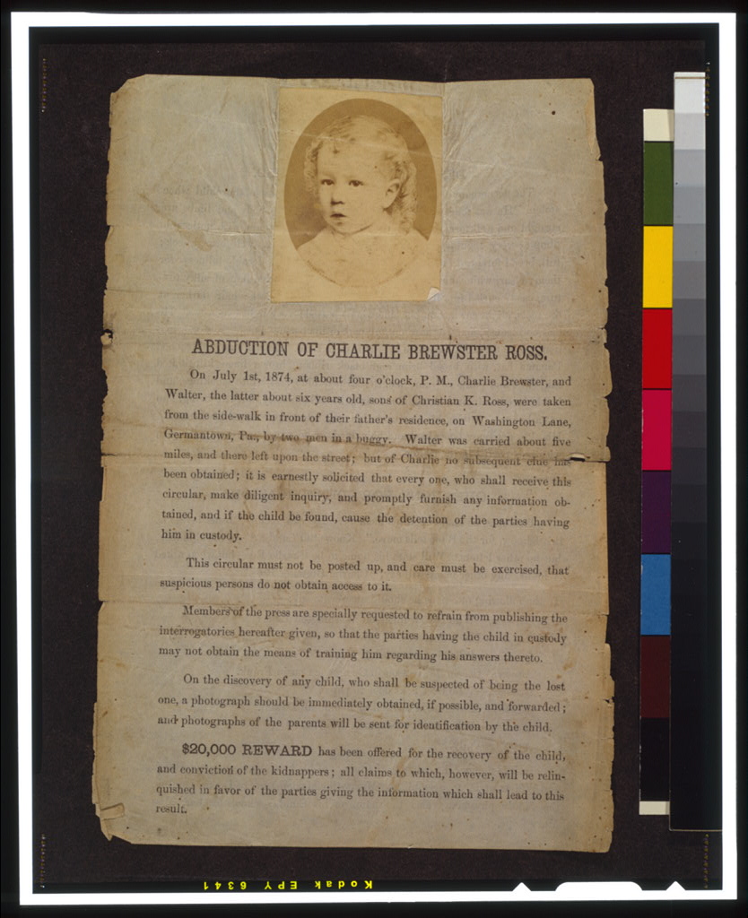 1 photographic print : albumen. | Photo shows head-and-shoulders portrait in oval of Charley Brewster Ross attached to a handbill announcing the particulars of his abduction and of the reward offered.