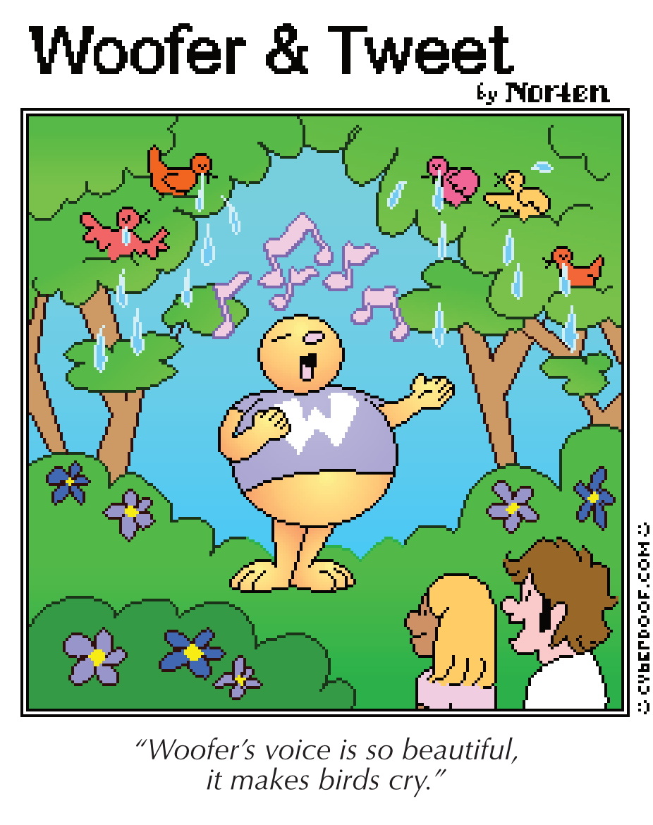 A cartoon scene features a character named Woofer singing joyfully surrounded by colourful birds crying big tears, with two spectators admiring him in a lush green setting. The caption reads “Woofer’s voice is so beautiful, it makes birds cry.”