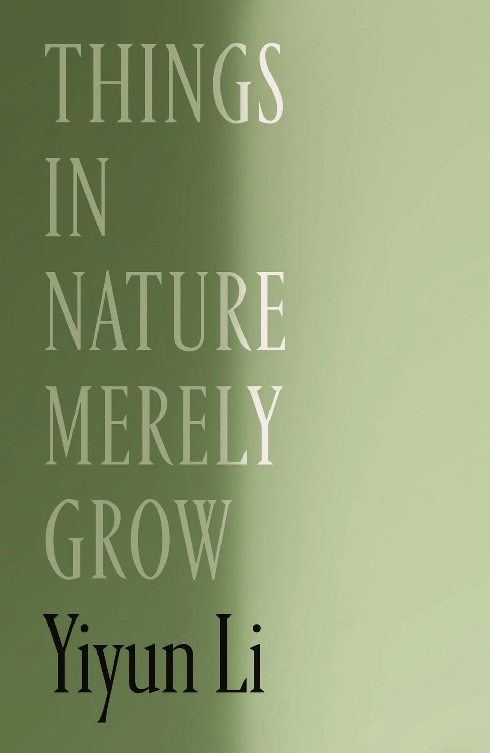 book cover for things in nature merely grow by Yiyun Li