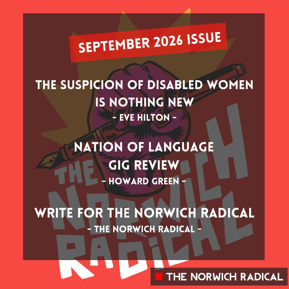 The Norwich Radical - September 2026 Issue