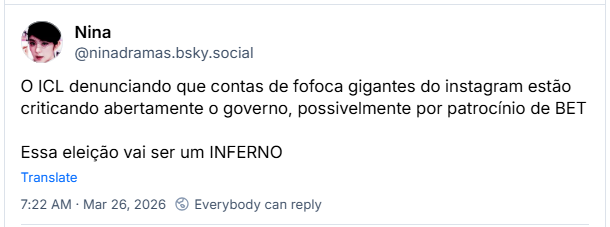 Post de Nina (@ninadramas.bsky.social): O ICL denunciando que contas de fofoca gigantes do instagram estão criticando abertamente o governo, possivelmente por patrocínio de BET
Essa eleição vai ser um INFERNO
